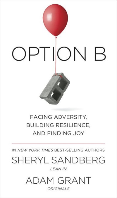 Option B: Facing Adversity, Building Resilience, and Finding Joy 