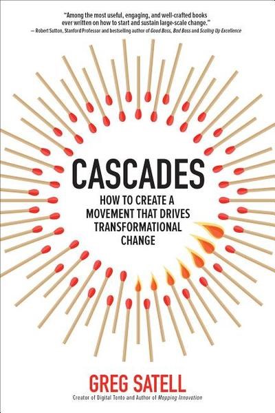 Cascades: How to Create a Movement That Drives Transformational Change