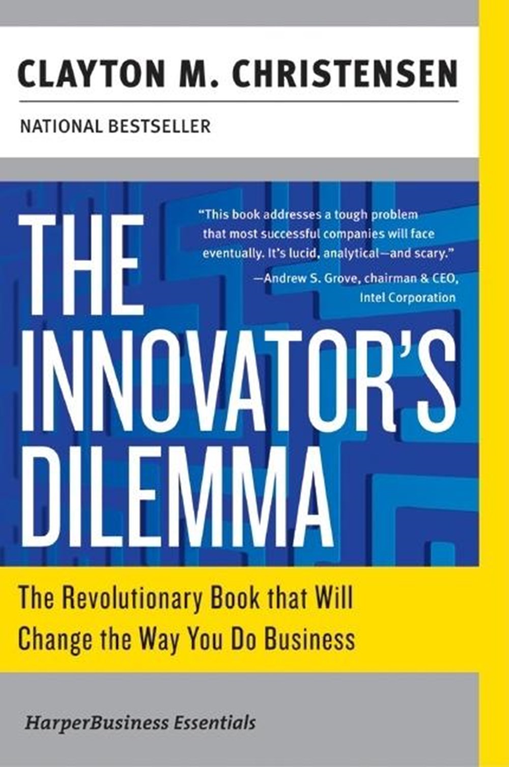 Innovator's Dilemma: The Revolutionary Book That Will Change the Way You Do Business