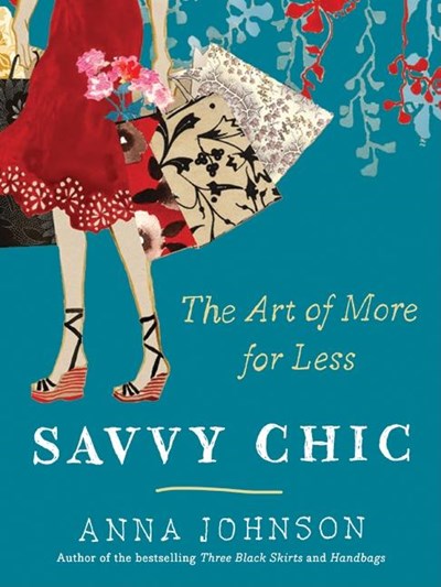 Savvy Chic: The Art of More for Less