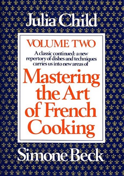 Mastering the Art of French Cooking, Volume 1 (Updated)