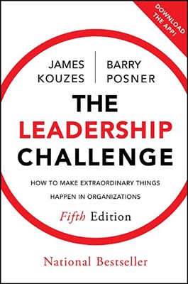 The Leadership Challenge: How to Make Extraordinary Things Happen in Organizations (Revised)