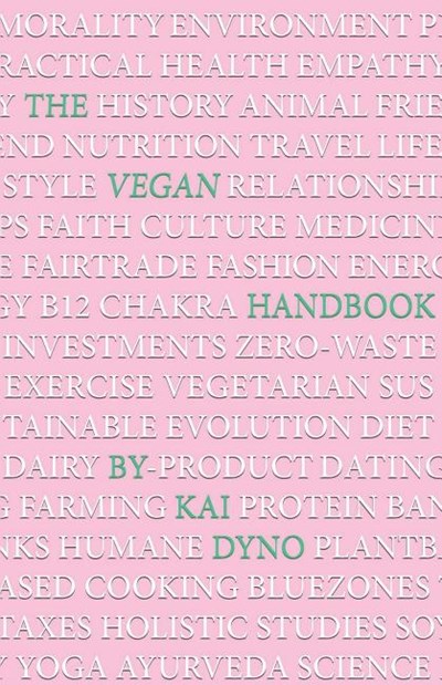 The Vegan Handbook: H.E.M.P (Health, Environment, Morality, Practical)