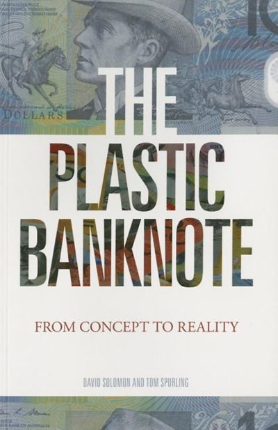 The Plastic Banknote: From Concept to Reality