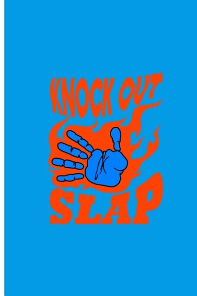 Knock Out Slap: Slap Game Perfect Gift Lined Notebook/Journal (6x9)