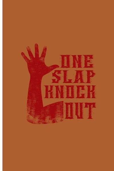 One Slap Knock Out: Slap Game Perfect Gift Dot Grid Notebook/Journal (6x9)