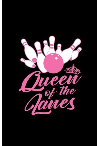 Queen of the Lanes: Bowling Game Perfect Gift Dot Grid Notebook/Journal (6x9)