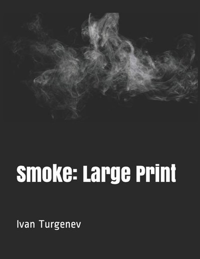 Smoke: Large Print