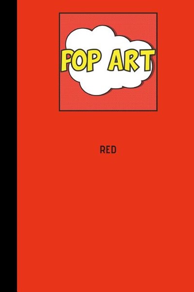 Red pop art: small lined pop art Notebook / Travel Journal to write in (6'' x 9'')