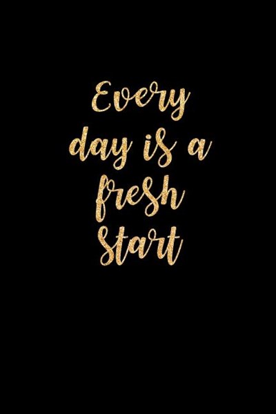 Every Day Is A Fresh Start: 90-Day Food Journal with Daily Gratitude & Calorie Counting Self-Care Log Book with Prompts Includes Mood Tracker