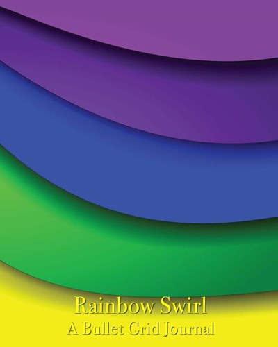 Rainbow Swirl - A Bullet Grid Journal: 8X10 Dotted Bullet Grid Journal with 120 Blank Pages (Notebook)