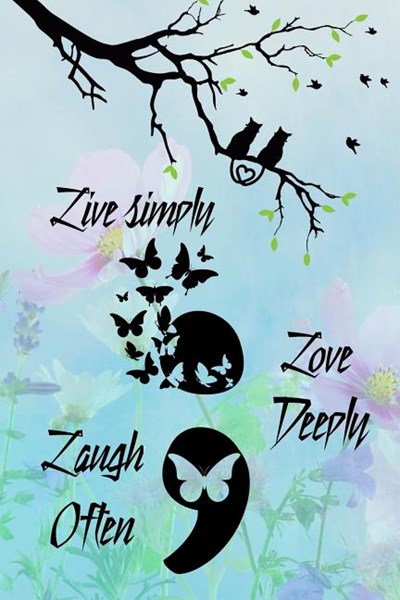 Live Simply Laugh Often Love Deeply: Special Infinity Life Notebook Journal Diary for everyone - live, laugh and love that is the motto