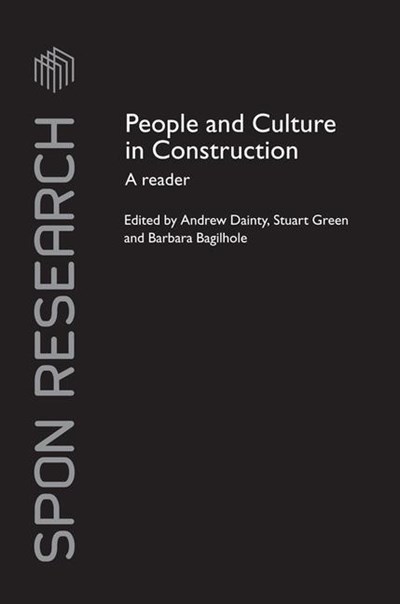 People and Culture in Construction: A Reader