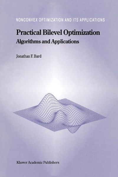 Practical Bilevel Optimization: Algorithms and Applications