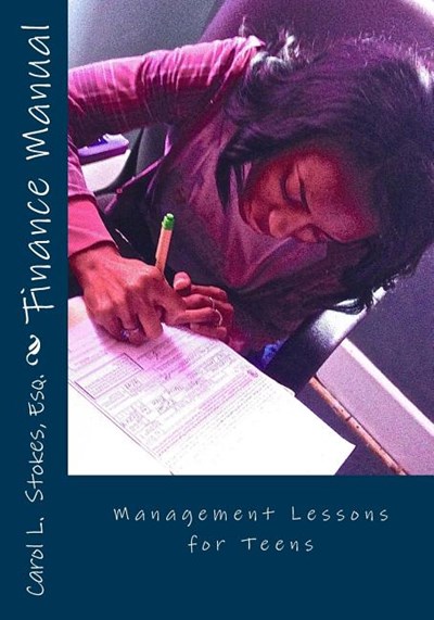 Finance Manual: Management Lessons for Teens