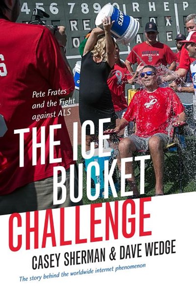 The Ice Bucket Challenge: Pete Frates and the Fight Against ALS