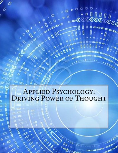 Applied Psychology: Driving Power of Thought