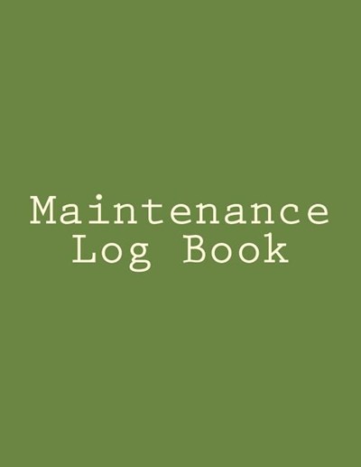 Maintenance Log Book,