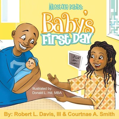 Milestone Babies: Baby's First Day