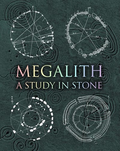 Megalith: Studies in Stone