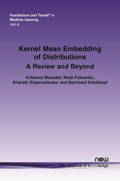 Kernel Mean Embedding of Distributions: A Review and Beyond