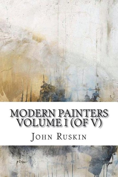 Modern Painters Volume I (of V)