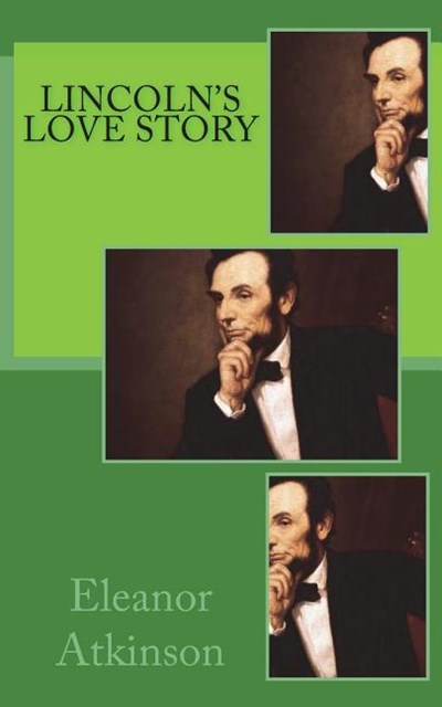 Lincoln's Love Story