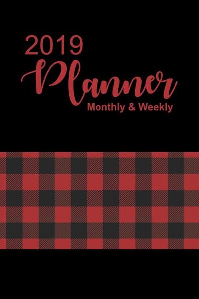 2019 Planner: Buffalo Plaid Dated Daily, Weekly, Monthly, Yearly Planner with To-Do, Gratitude, Habit Tracker, Dot Grid to Use as Or