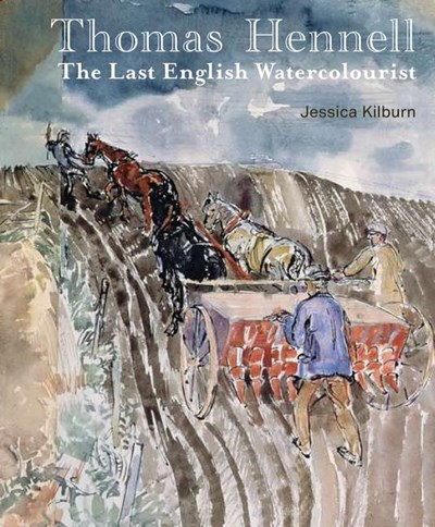 Thomas Hennell: The Last English Watercolourist