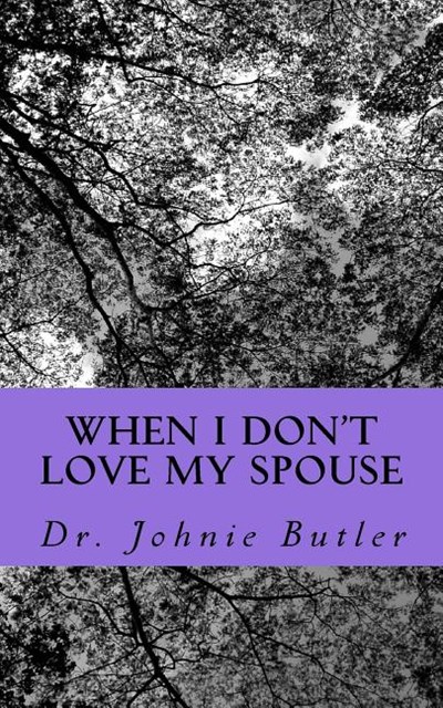 When I Don't Love My Spouse