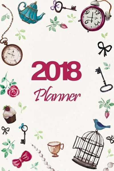 2018 Planner: 6x9 Daily and Weekly Agenda Planner and Organizer