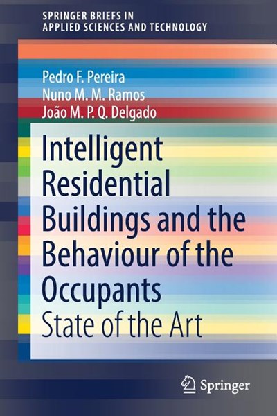 Intelligent Residential Buildings and the Behaviour of the Occupants: State of the Art