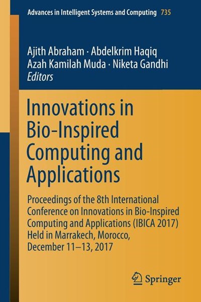 Innovations in Bio-Inspired Computing and Applications: Proceedings of the 8th International Conference on Innovations in Bio-Inspired Computing and A