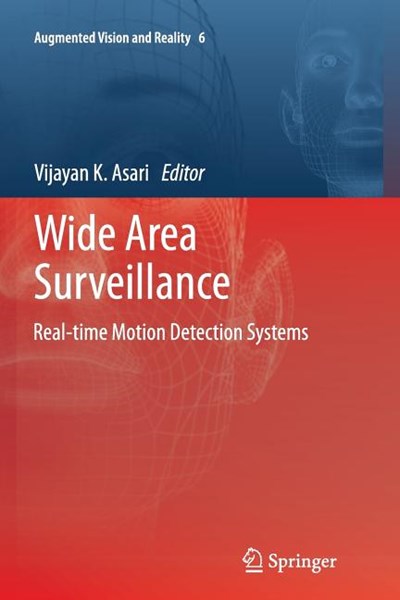 Wide Area Surveillance: Real-Time Motion Detection Systems