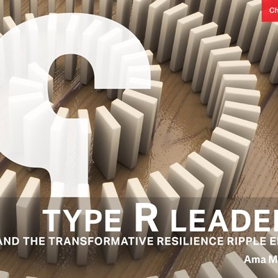 Type R Leaders and the Transformative Resilience Ripple Effect