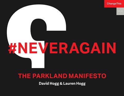 #NeverAgain: The Parkland Manifesto