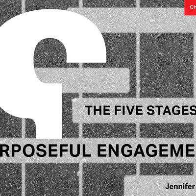 The Five Stages of Purposeful Engagement