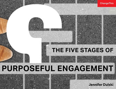 The Five Stages of Purposeful Engagement