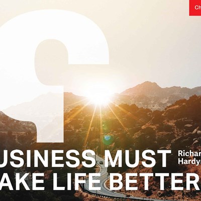 Business Must Make Life Better