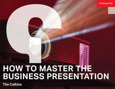 How to Master the Business Presentation