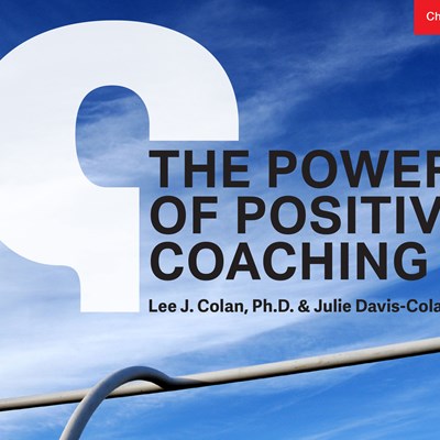 The Power of Positive Coaching