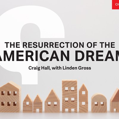 The Resurrection of the American Dream